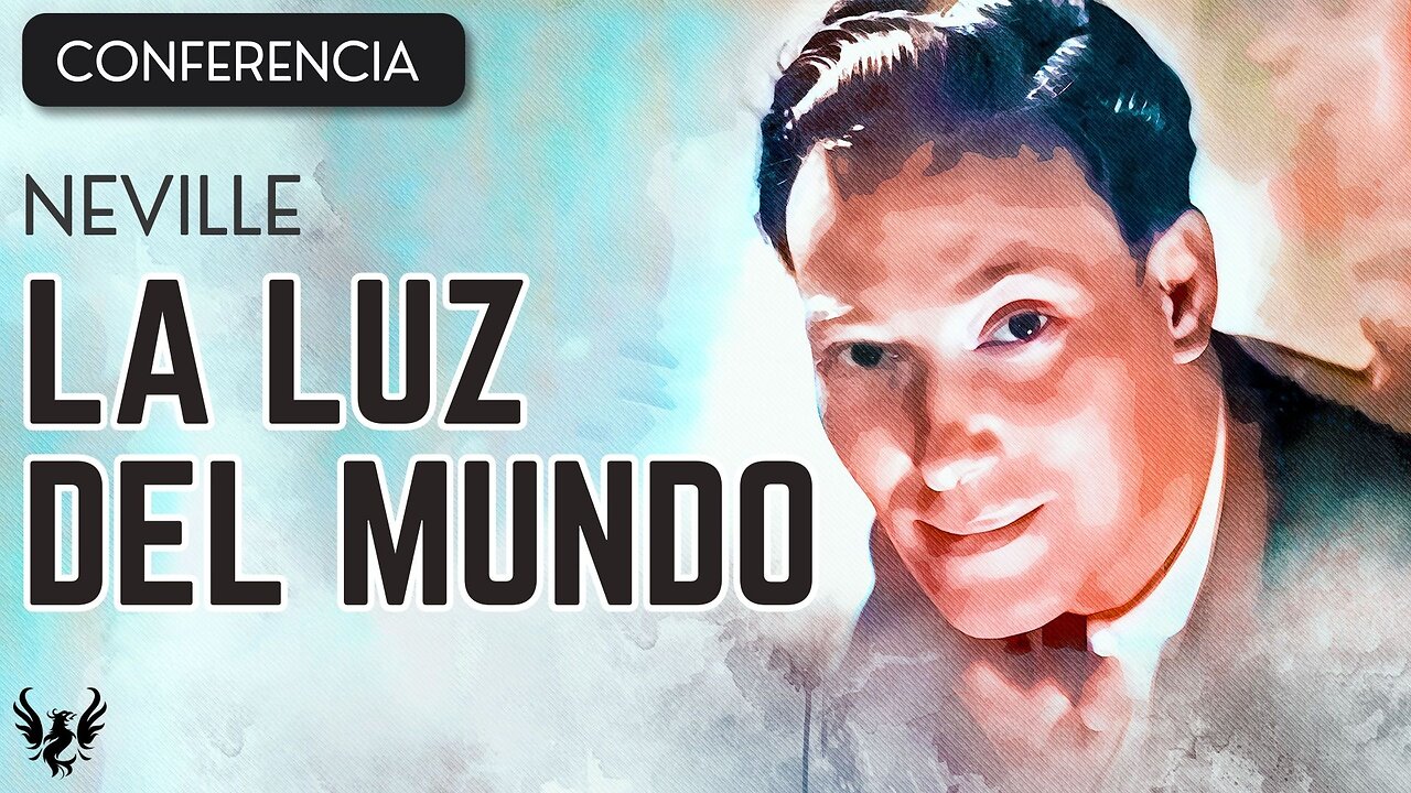 💥 NEVILLE GODDARD ❯ La Luz del Mundo ❯ CONFERENCIA COMPLETA 📚