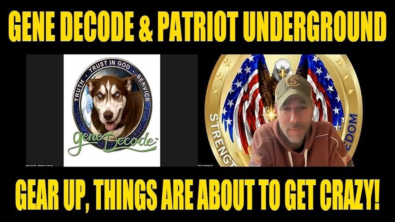 Gene Decode And Patriot Underground: Gear Up, Things Are About To Get Crazy!!! Nov 21.