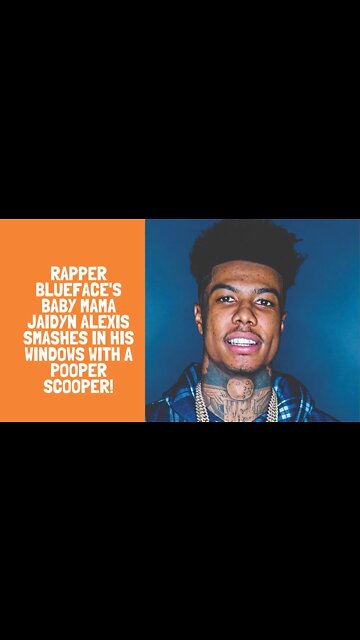 Rapper Blueface's Baby Mama Jaidyn Alexis Smashes In His Windows With A Pooper Scooper!