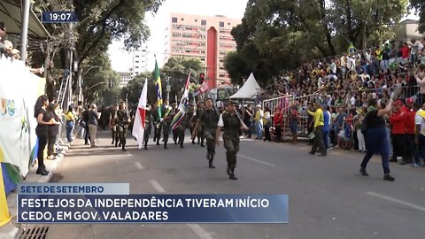 Sete de Setembro: Festejos da Independência tiveram início cedo, em Gov. Valadares.