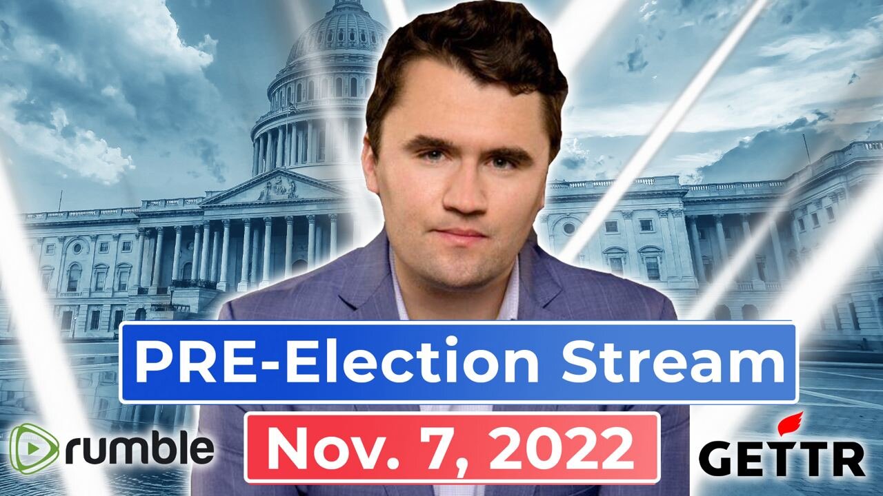 MIDTERM EVE STREAM | Poso, Bowyer, Smith, Baris, Mitchell | The Charlie Kirk Show LIVE 11.7.22