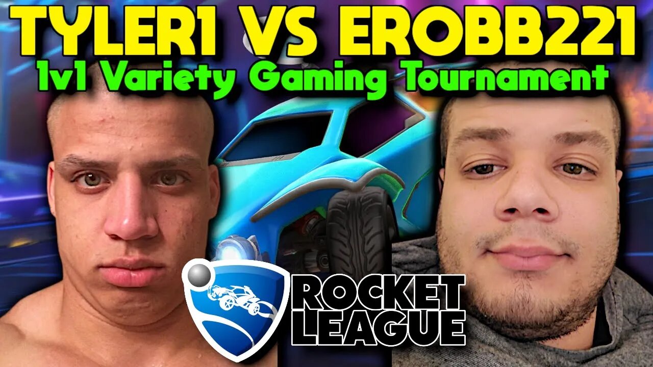 Tyler1 vs Erobb221 1v1 Variety Gaming Tournament #1 - Rocket League