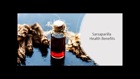 Sarsaparilla Benefits