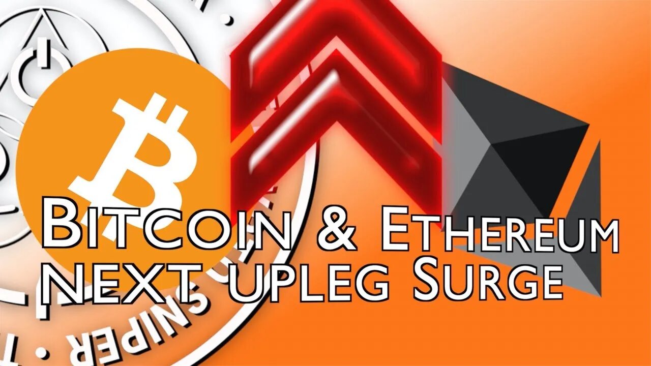 Bitcoin & Ethereum next upleg Surge on Forthcoming Stimulus