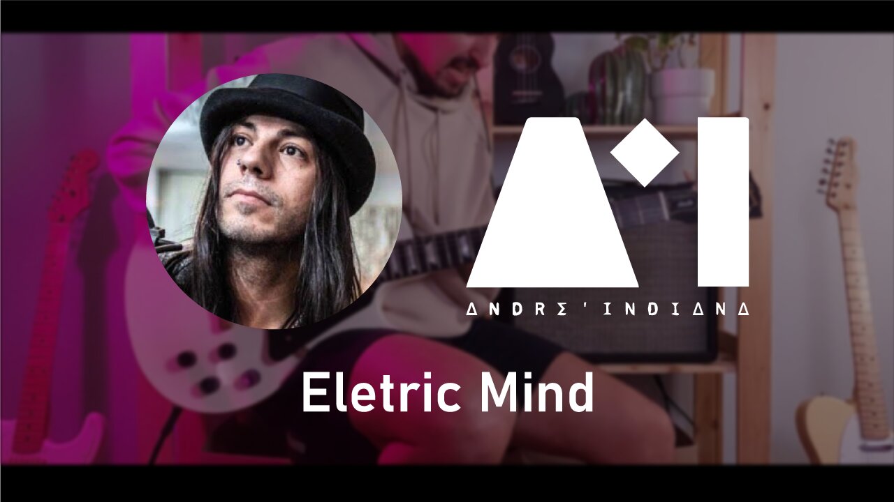 André Indiana - Electric Mind (Guitar Cover)