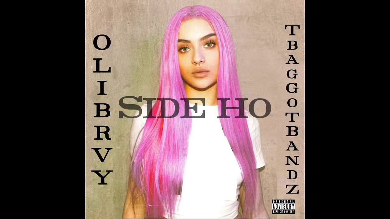 Olibrvy - Side Ho (Ft. TbaggotBandz)