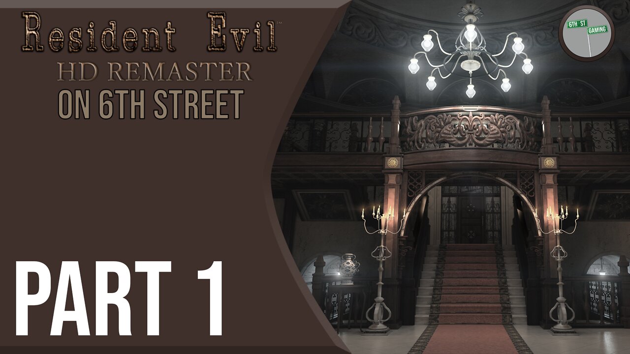 Resident Evil Remake on 6th Street Part 1