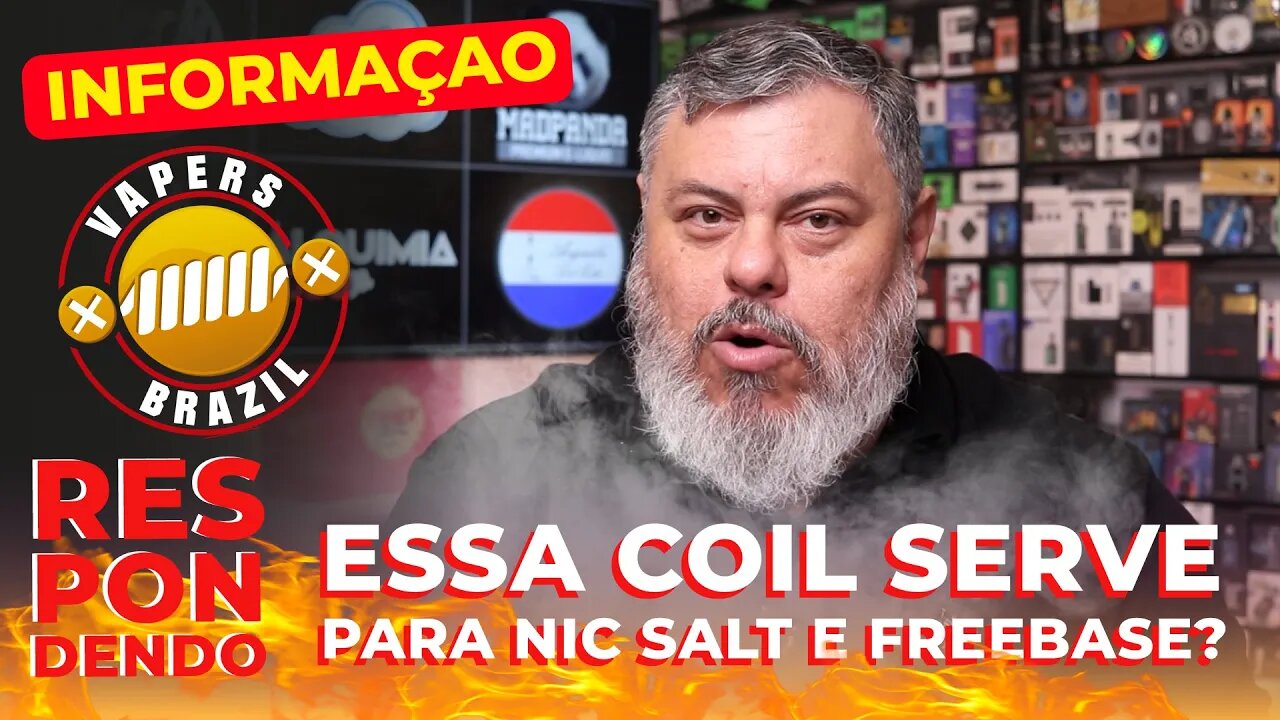 Qual Coil serve para Nic Salt e para Freebase ?