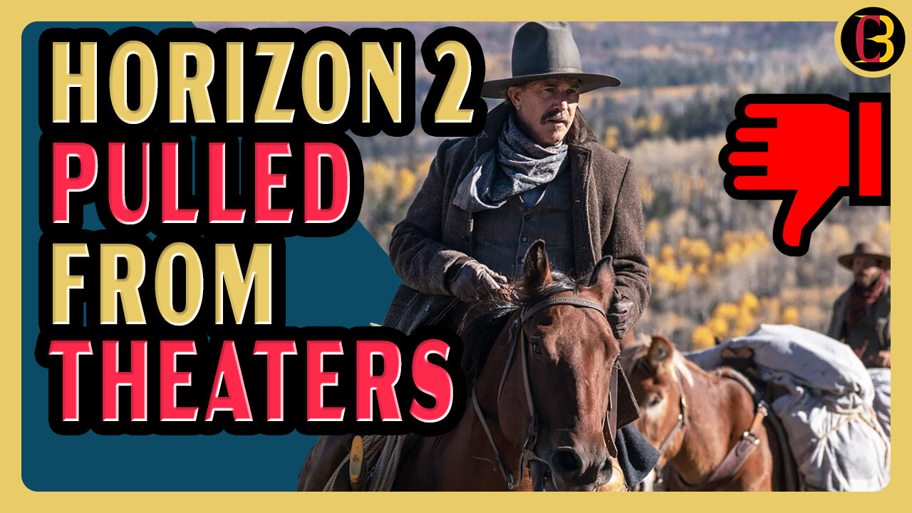 Horizon Chapter 2 Getting Pulled from Theaters | No Room for Original Movies