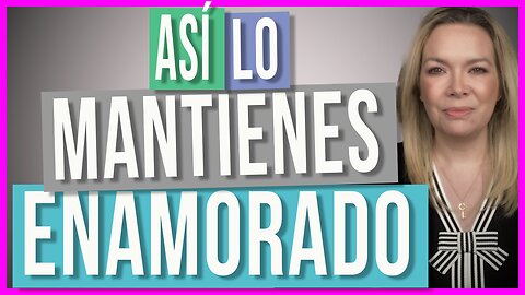 ¿Cómo obsesionar a un hombre? | Así se vuelve loco por ti