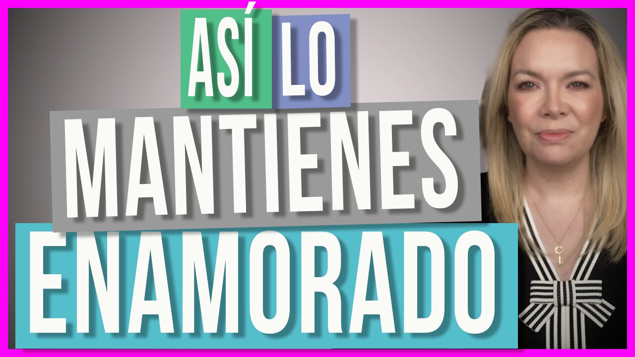 ¿Cómo obsesionar a un hombre? | Así se vuelve loco por ti