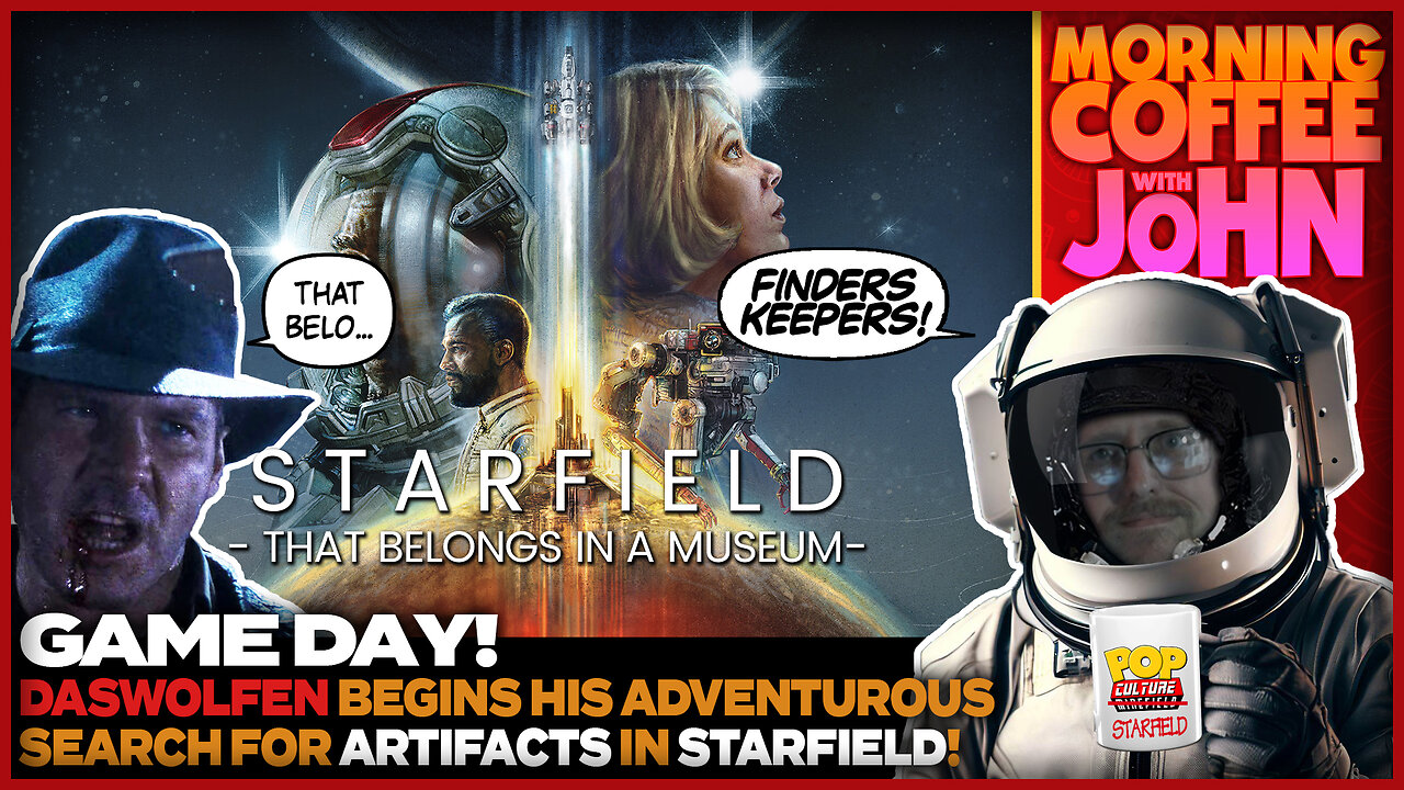 GAME DAY! | STARFIELD: That Belongs in a Museum!