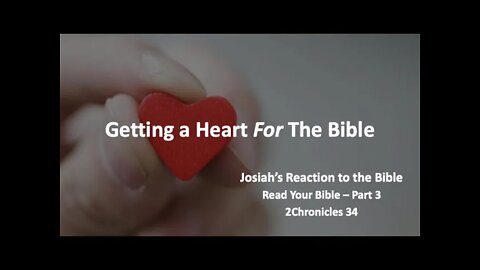 Getting a Heart for the Bible