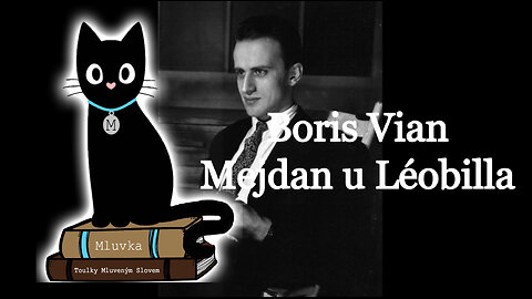 Boris Vian - Mejdan u Léobilla (Povídka) (Mluvené slovo CZ)
