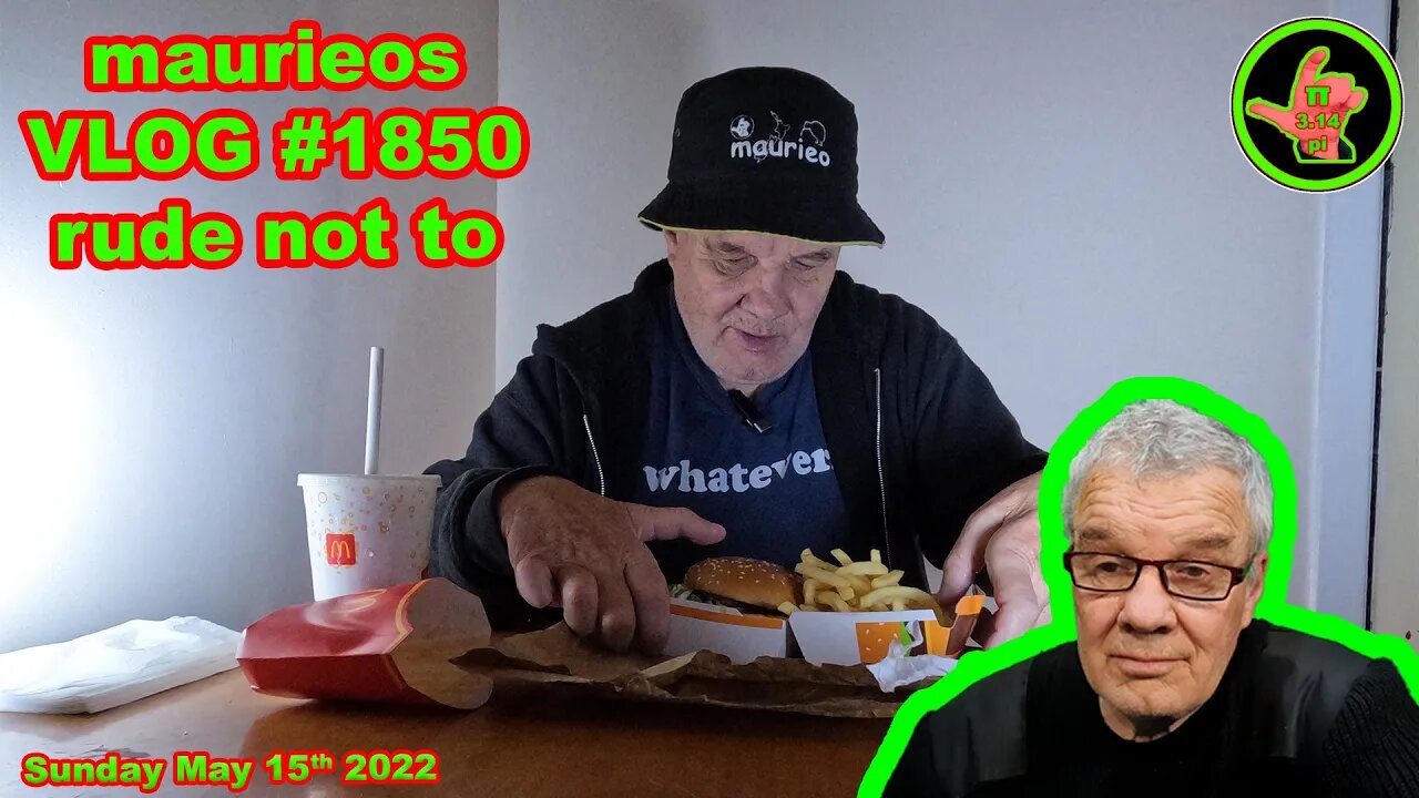 maurieos VLOG #1850 rude not to