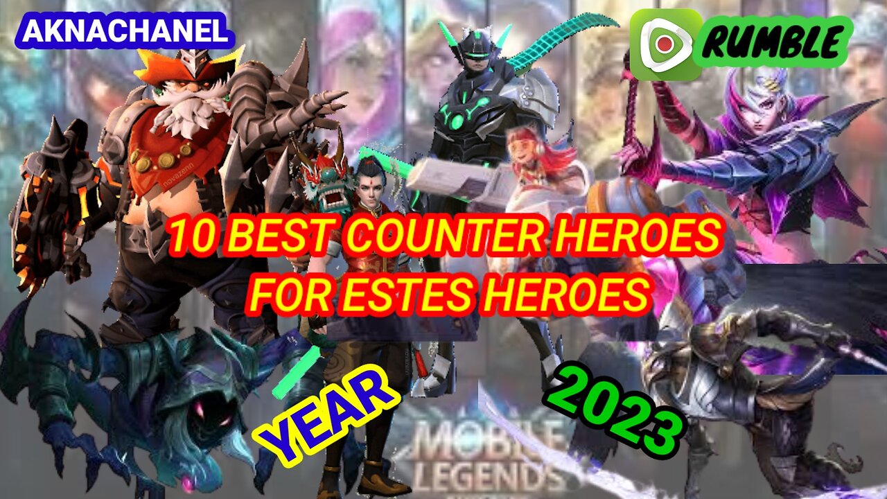 10 BEST COUNTER HEROES FOR ESTES / MOBILE LEGEND BANG BANG