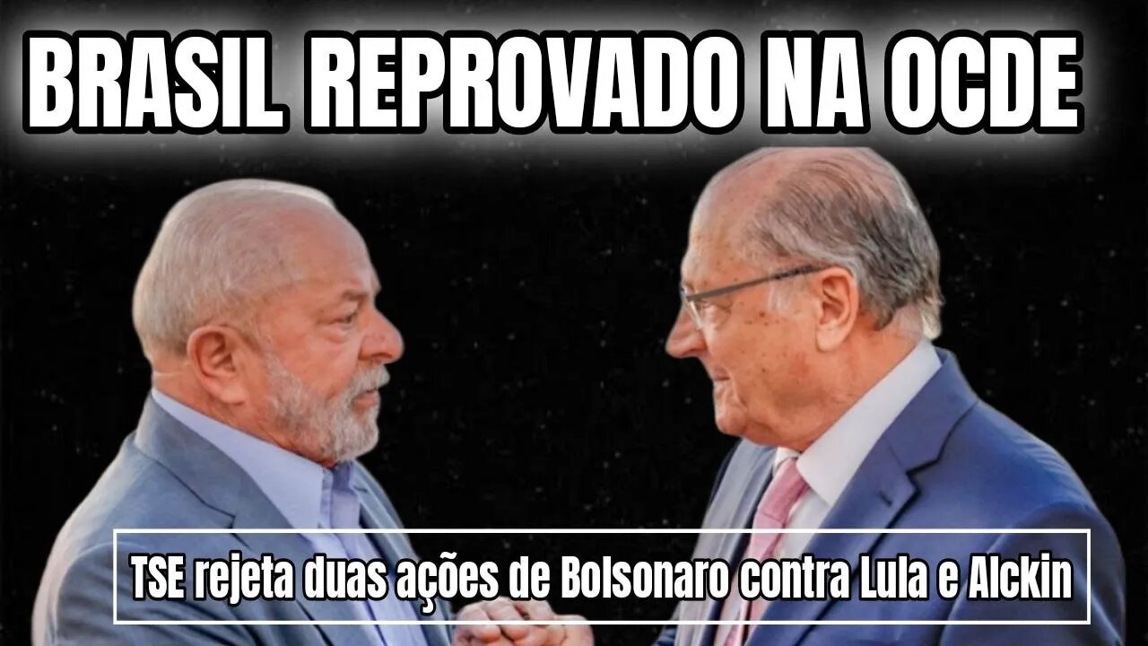 OCDE reprova Brasil por falta de penalização em escândalos de corrupção | TSE rejeita duas ações.