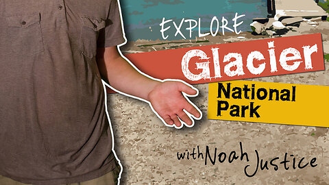 Awesome Science: Explore Glaicer National Park