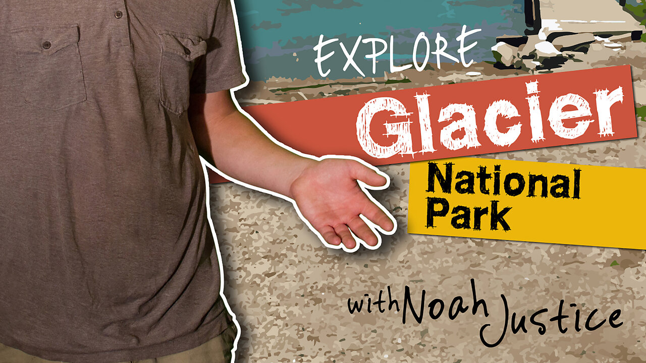 Awesome Science: Explore Glaicer National Park