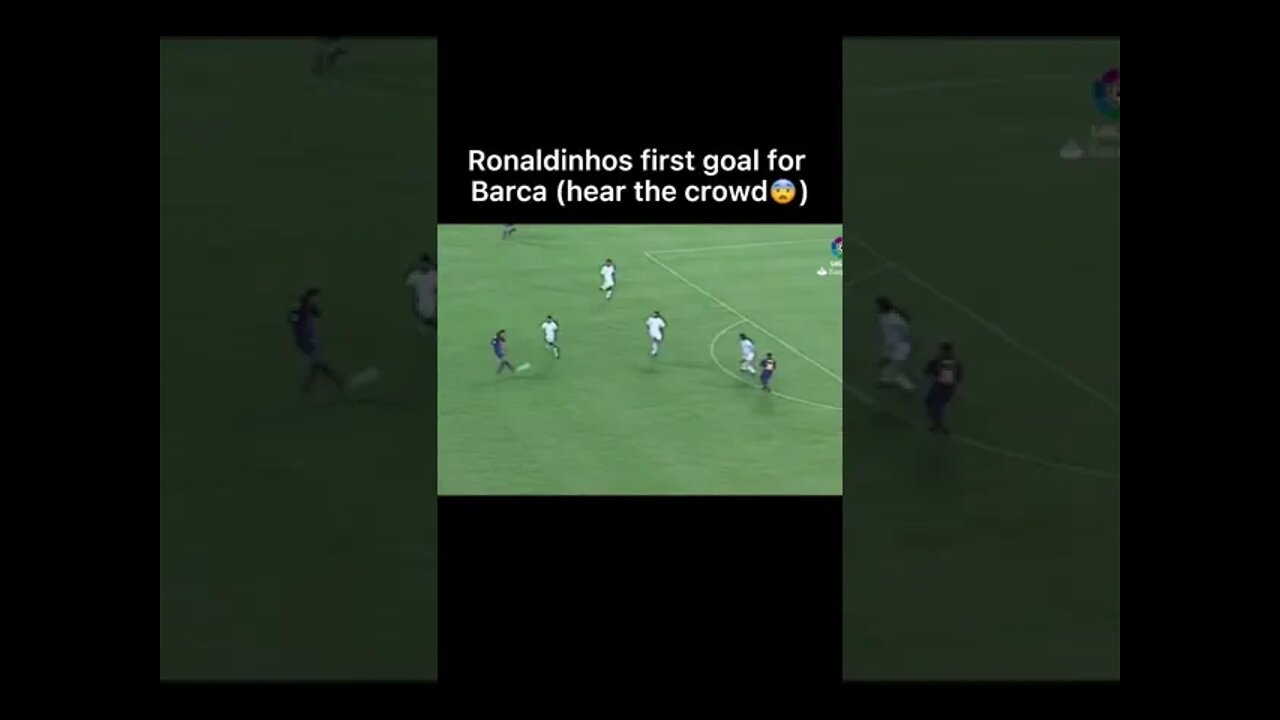 Ronaldinho's first ever goal for Barça (listen to the crowd)