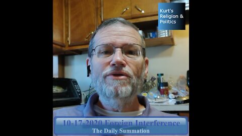 20201017 Foreign Interference