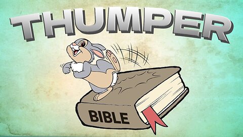 BIBLE THUMPER