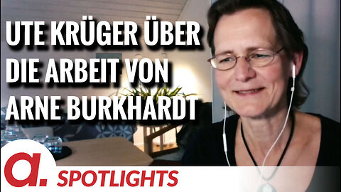 Spotlight: Ute Krüger über die Arbeit von Prof. Dr. Arne Burkhardt