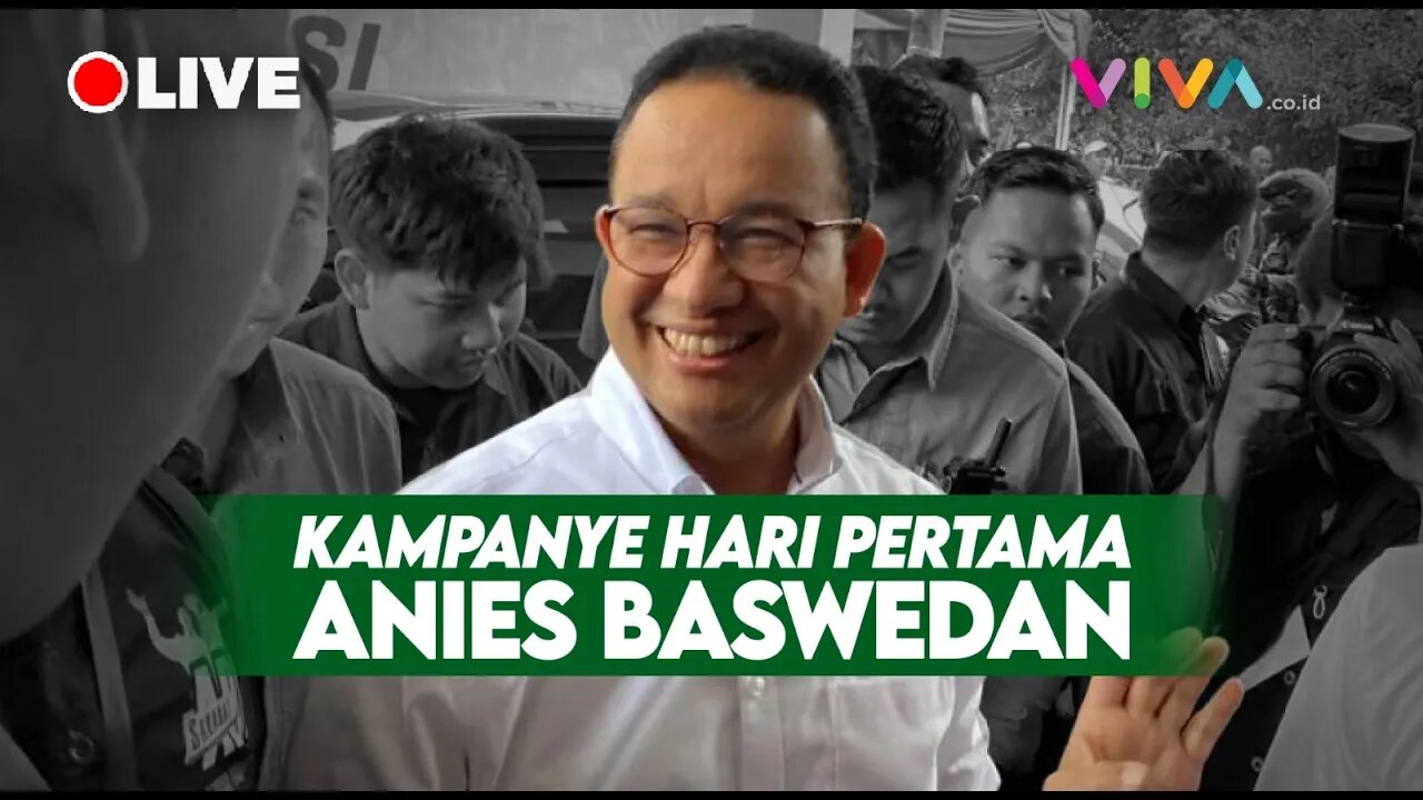 LIVE DELAY: Kampanye Hari Pertama Anies Baswedan