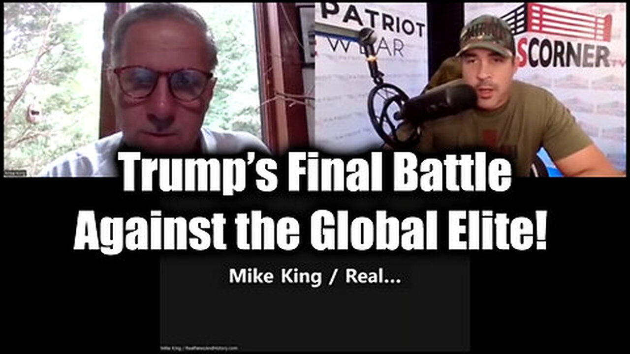 New Mike King & Nino Rodriguez - Trump's Final Battle Against the Global Elite!