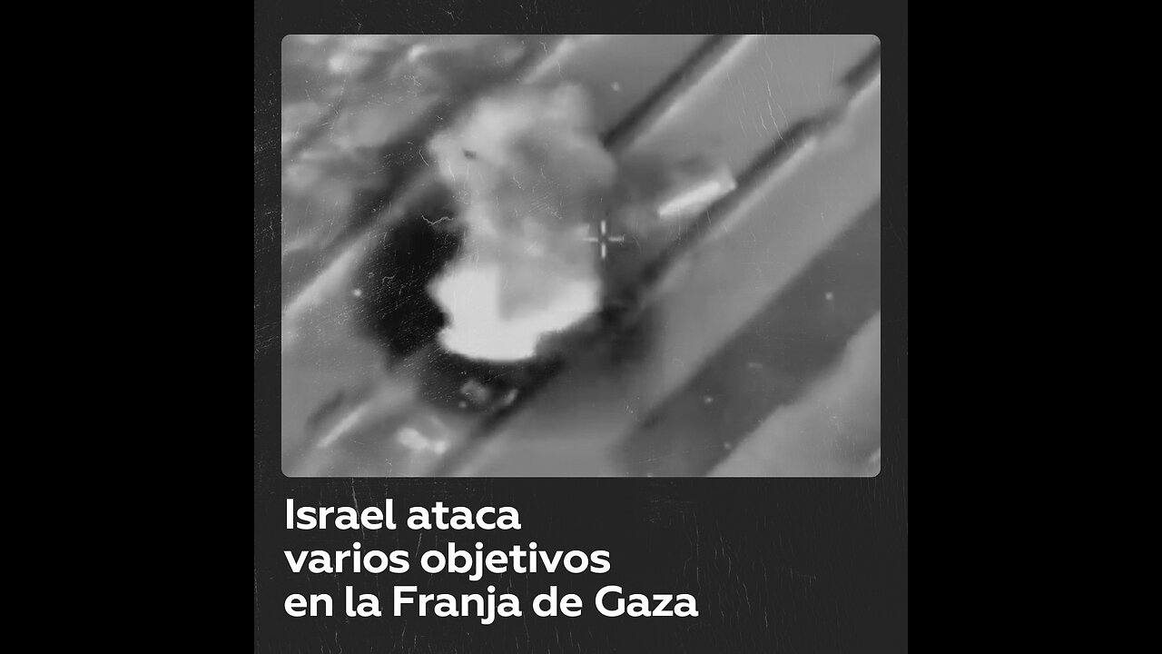 Aviones de combate de Israel atacan varios objetivos pertenecientes a la organización de Hamás