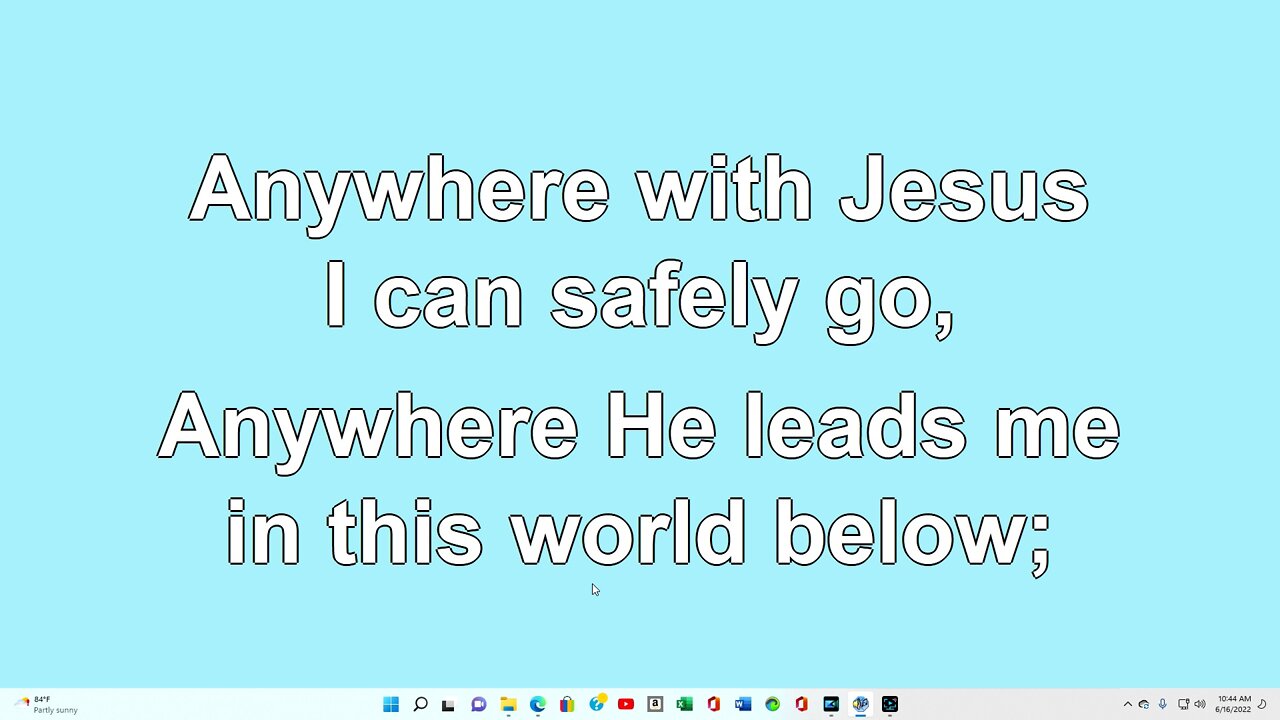 Anywhere with Jesus 4 Verses