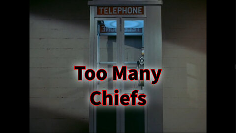 Get Smart - "Too Many Chiefs"