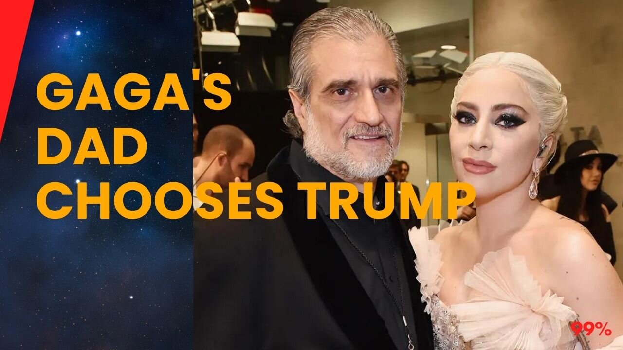 Lady Gaga's Father Backs Trump: 'He's a Patriot'