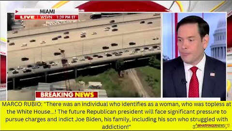 MARCO RUBIO: There was an individual who identifies as a woman