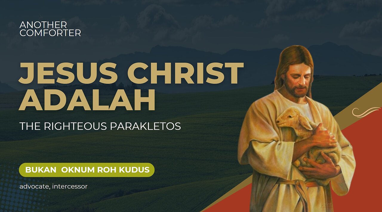 JESUS CHRIST IS THE RIGHTEOUS PARAKLETOS