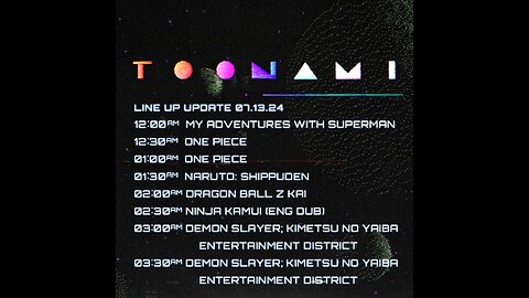 NO REPLACEMENT!!! Toonami Schedules July 2024