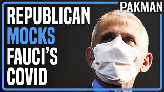 Republican Congressman GLEEFUL That Dr. Fauci Has COVID