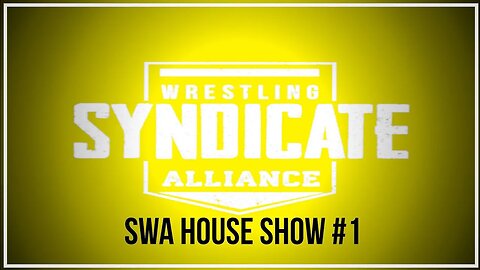 SWA House Show #1 | WWE2K23