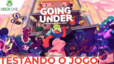 GOING UNDER - TESTANDO O JOGO (XBOX ONE)