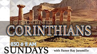 CCRGV: 2 Corinthians 3 God's Grace is Better