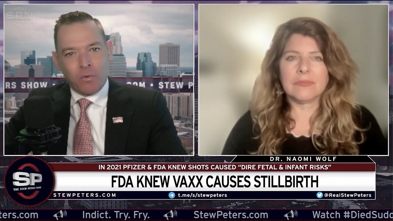 Dr. Naomi Wolf - Pfizer KNEW Shots Caused FETAL DEATHS & SPONTANEOUS ABORTIONS