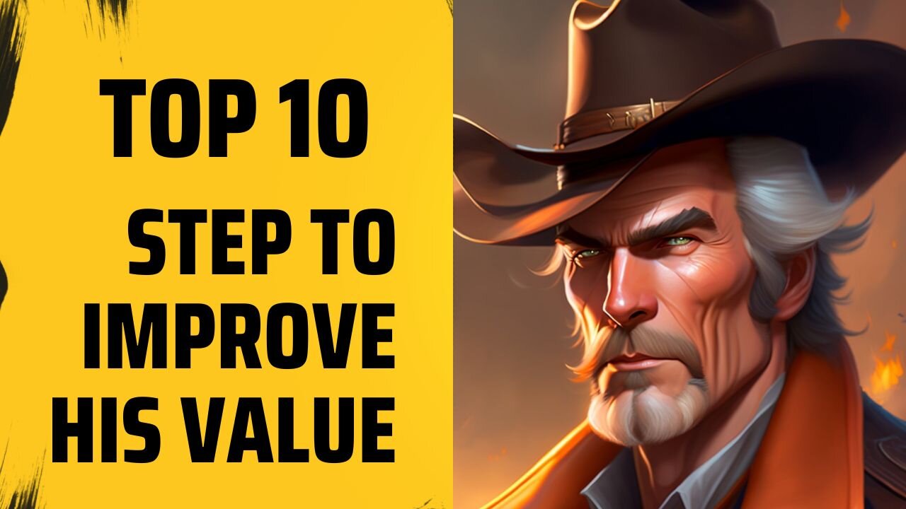 10 step to improve his value.#5 Habits to Increase Your Value/