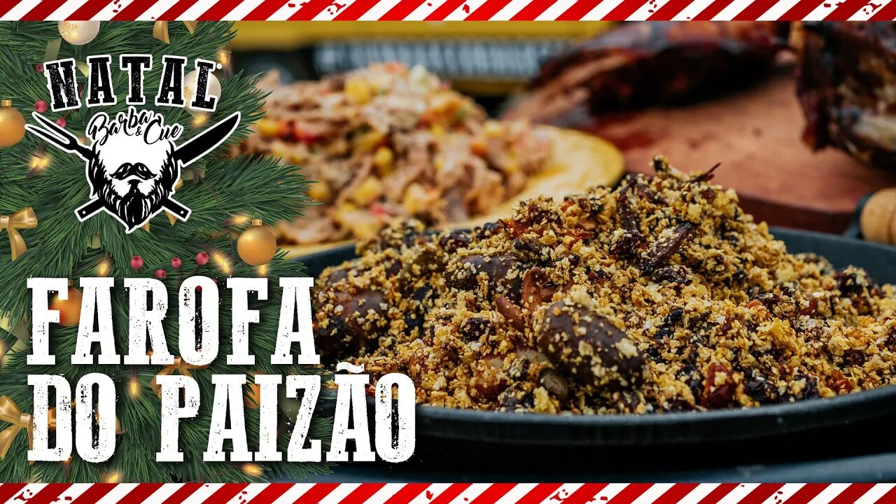 Farofa de Natal do Paizão | #especialdenatal #barbaecue