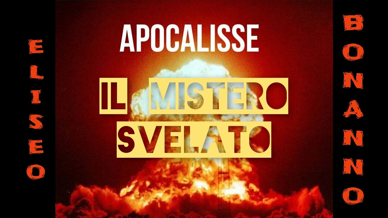 IL MISTERO SVELATO. APOCALISSE