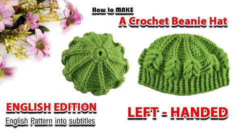 How to make a crochet hat - left handed.