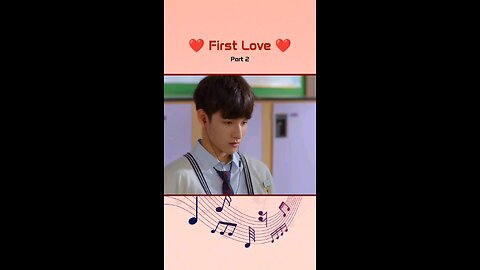 First Love 💗|Love Story 😍|