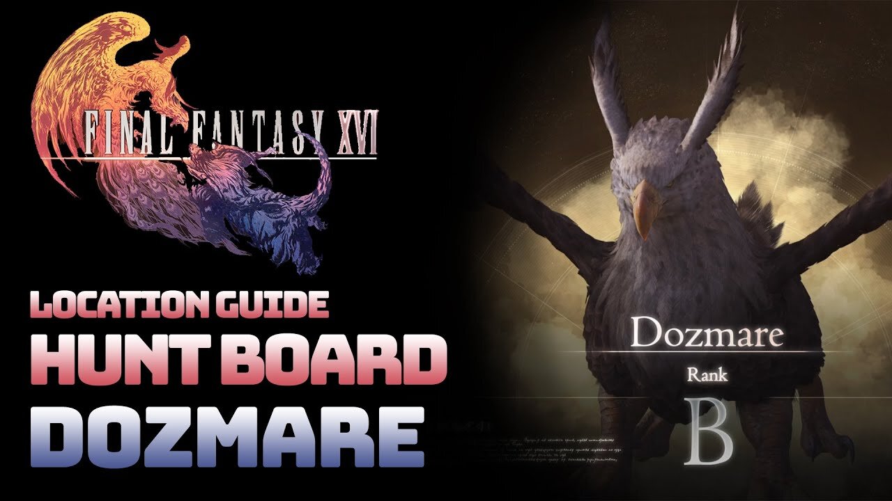 FINAL FANTASY XVI - HUNT BOARD: DOZMARE