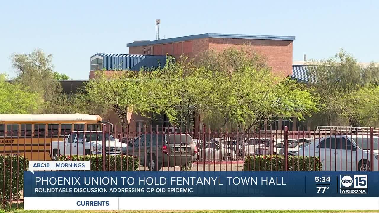 Phoenix Union to hold Fentanyl Town Hall