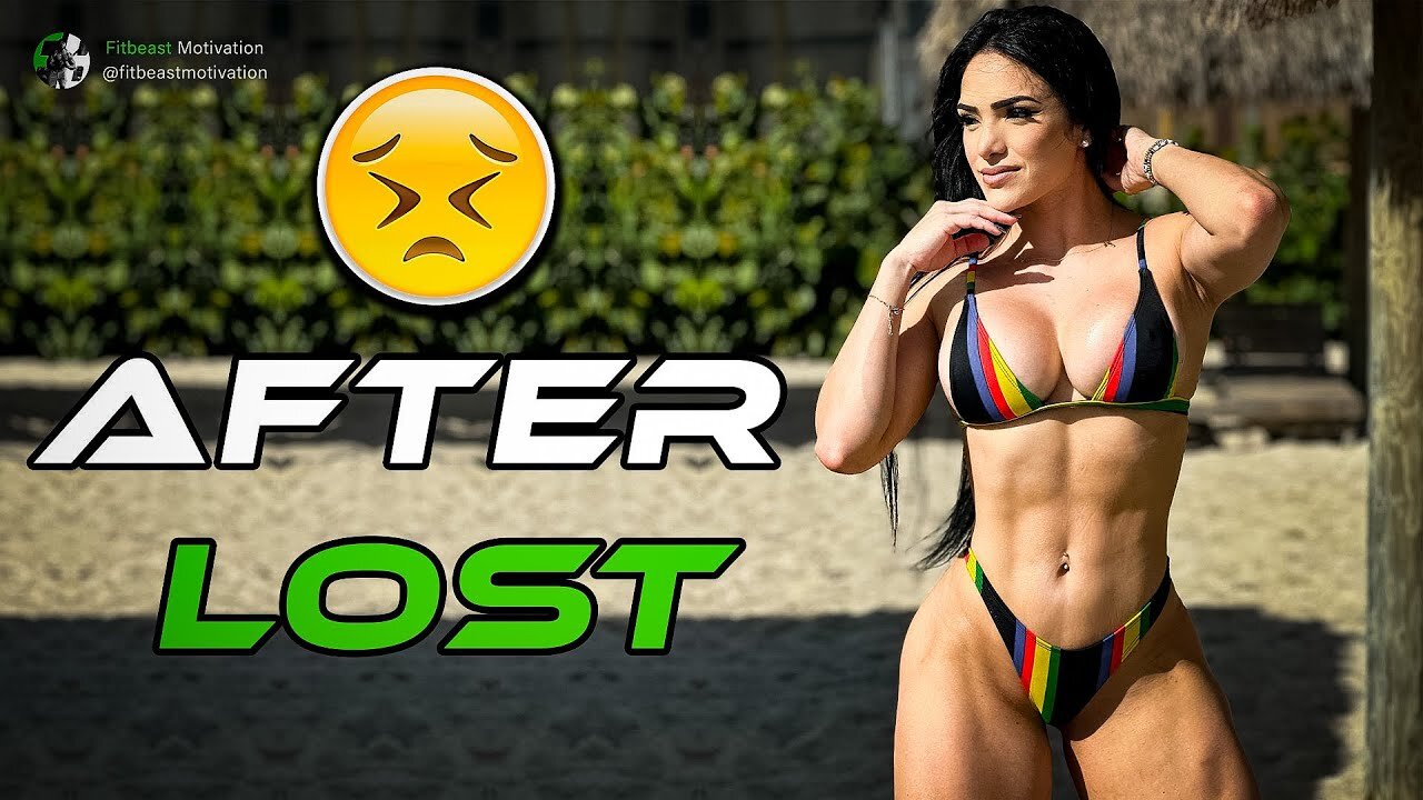 AFTER LOST - FEMALE FITNESS MOTIVATION