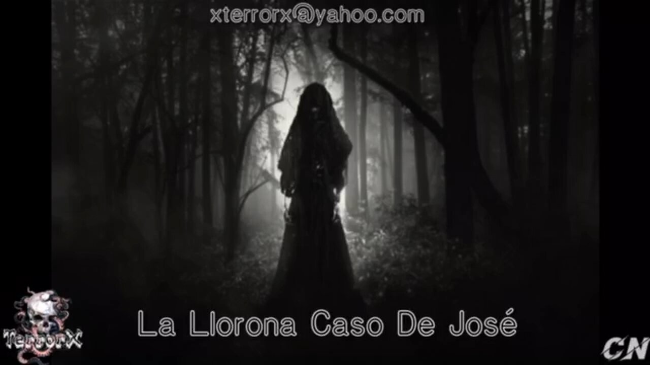 Relato de terror ( la llorona caso de Jose )